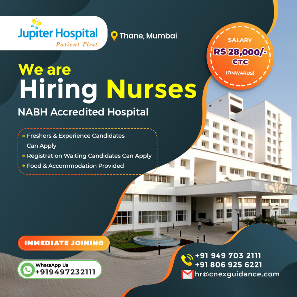 Nursing Recruitment for Jupiter Hospital, Mumbai