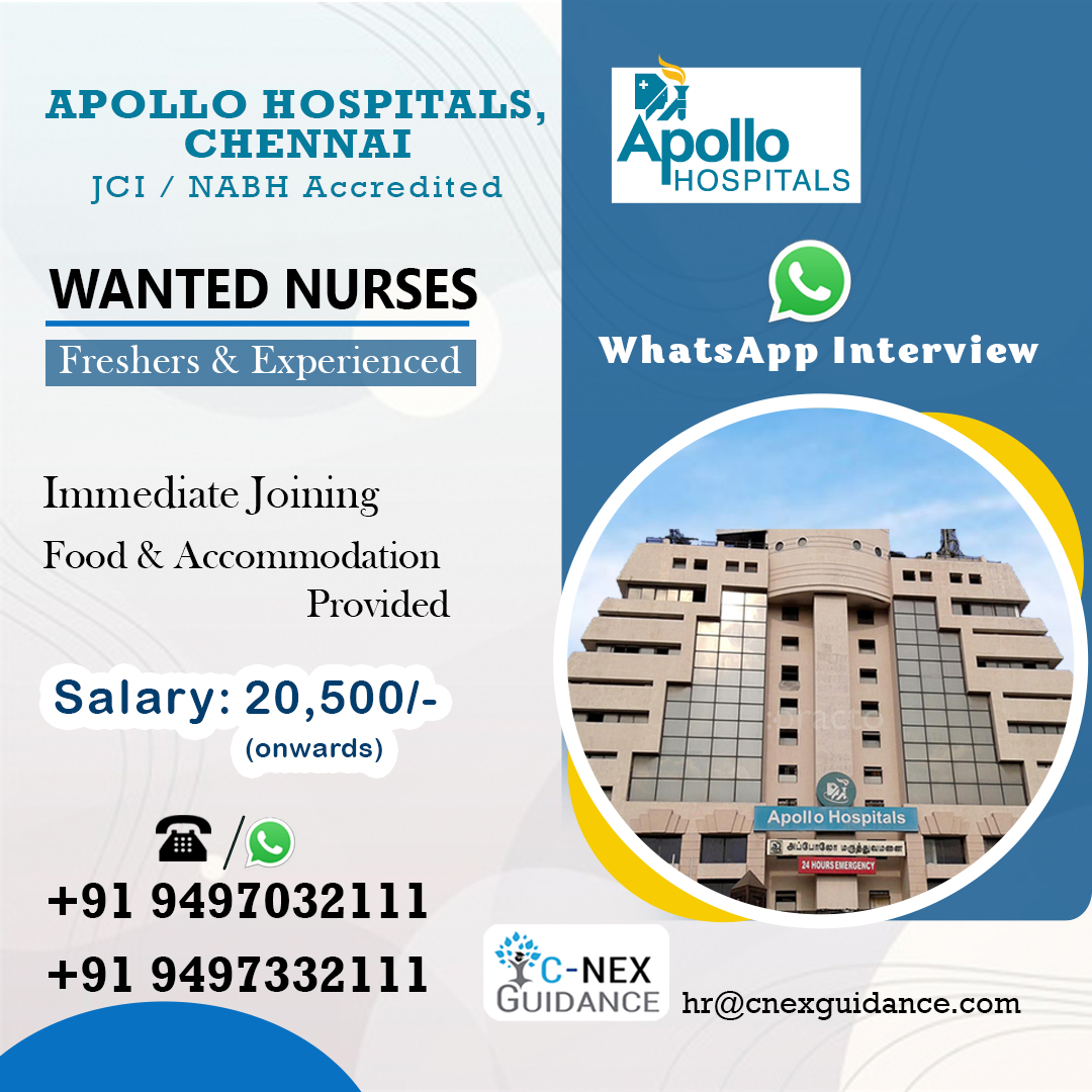 Nursing Recruitment for Apollo Hospitals, Chennai CNex Guidance