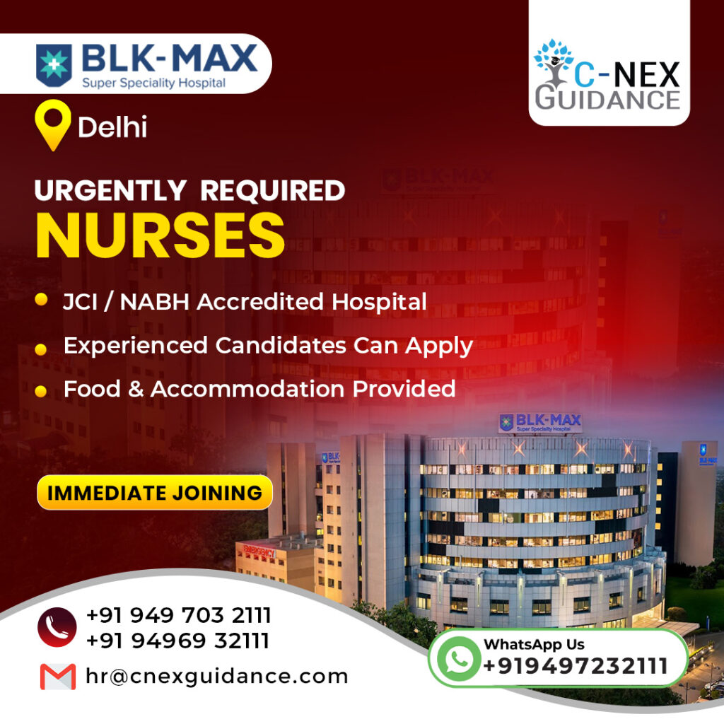 Nursing Recruitment for BLK-MAX Super Speciality Hospital,Delhi