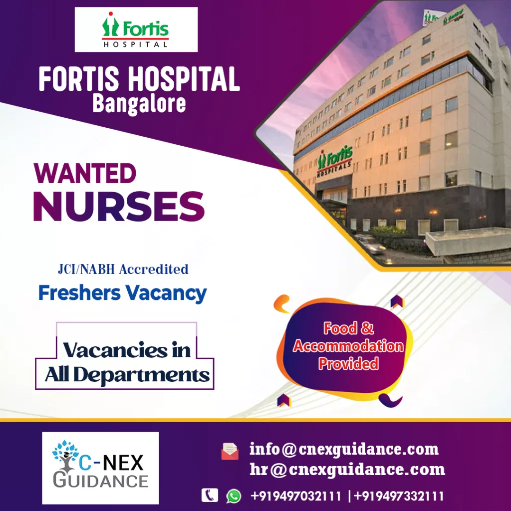 Nursing Recruitment for Fortis Hospital Bangalore