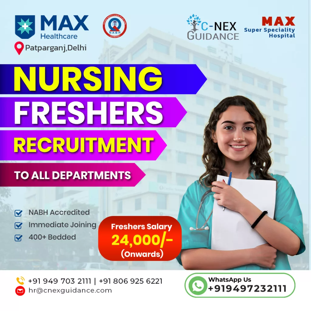 Nursing Freshers Recruitment for MAX Hospitals Delhi